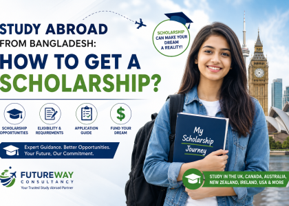 Study Abroad from Bangladesh: How to Get a Scholarship? (Complete Guide 2026)