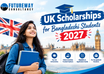 UK Scholarships for Bangladeshi Students 2027